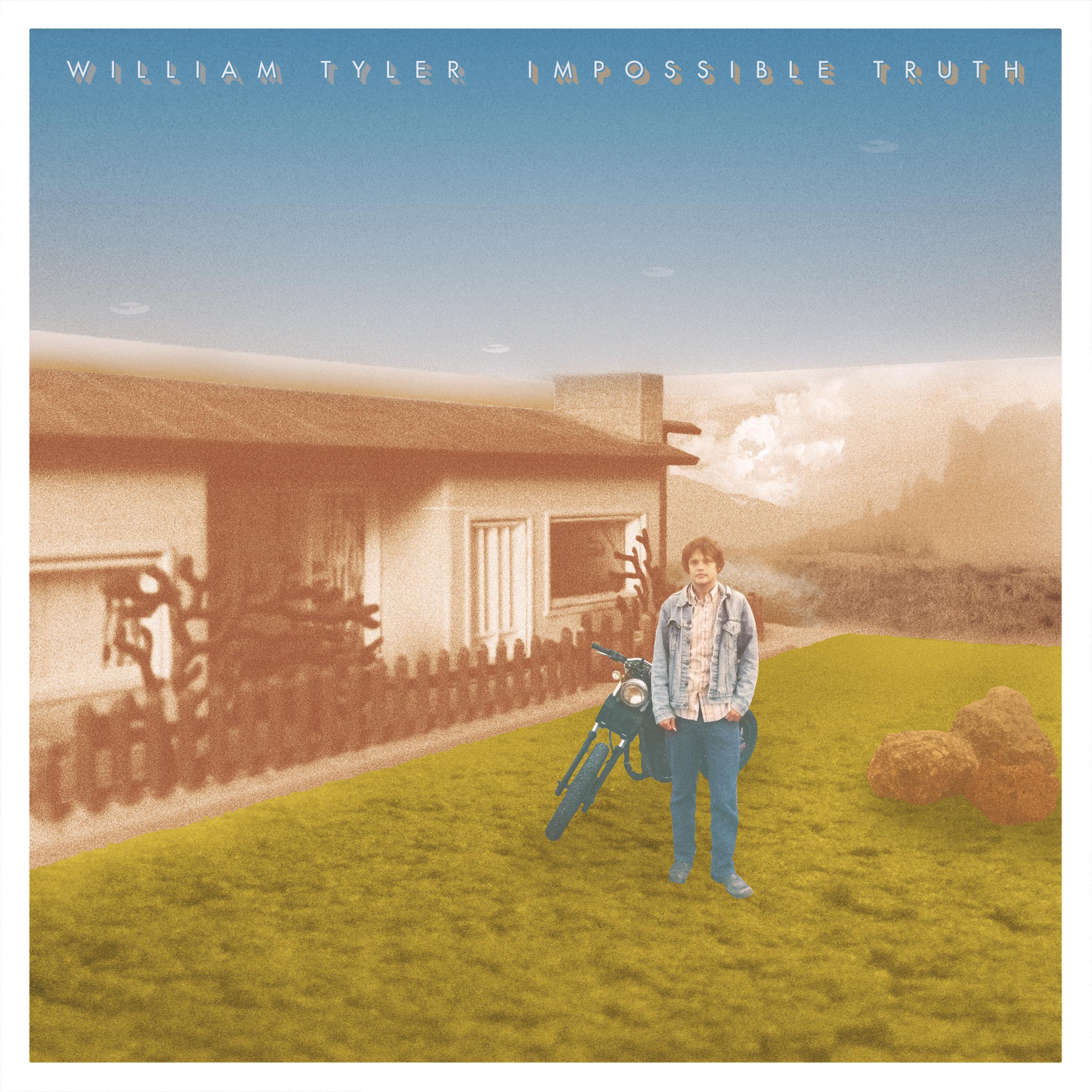 William Tyler - We Can't Go Home Again