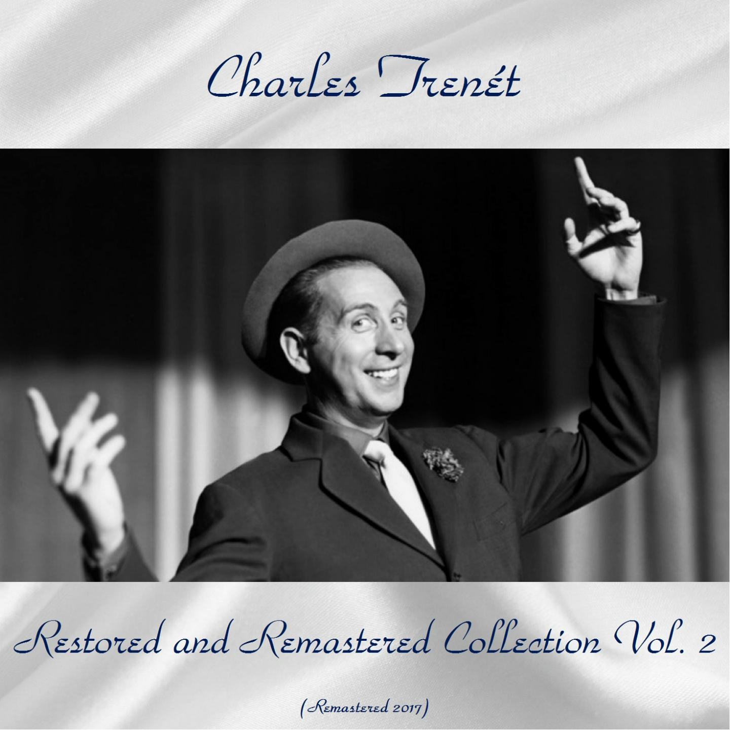 Charles trenét restored and remastered collection vol. 2 (Remastered 2017)