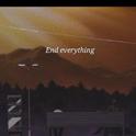 End everything专辑