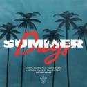 Summer Days (Botnek Remix)专辑