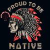 Boujee Native - PROUD TO BE NATIVE