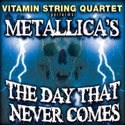 Vitamin String Quartet Performs Metallica's the Day That Never Comes