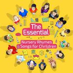 The Essential Nursery Rhymes & Songs For Children专辑