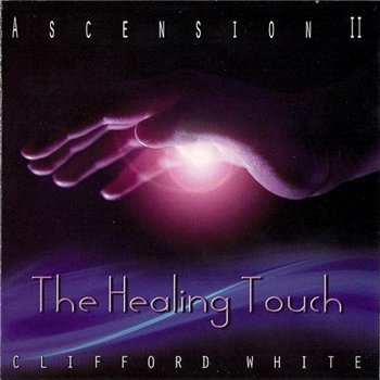 Ascension II - The Healing Touch