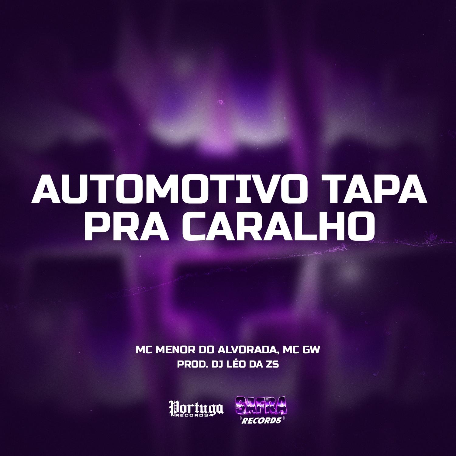 Automotivo Tapa Pra Caralho