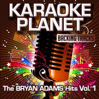 Bryan Adams - Do I Have To Say The Words ( Karaoke )