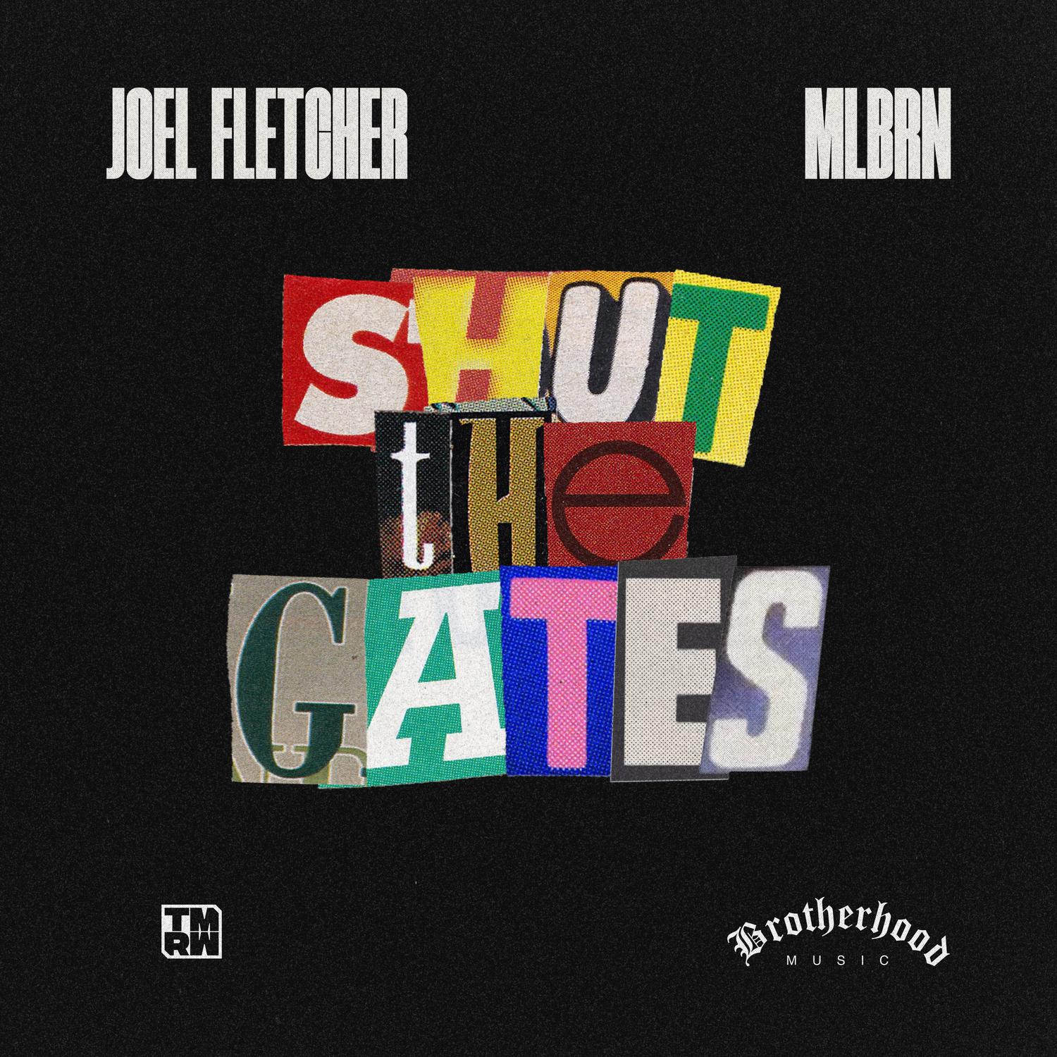 Joel Fletcher - Shut The Gates