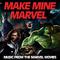 Make Mine Marvel! Music from the Marvel Movies专辑