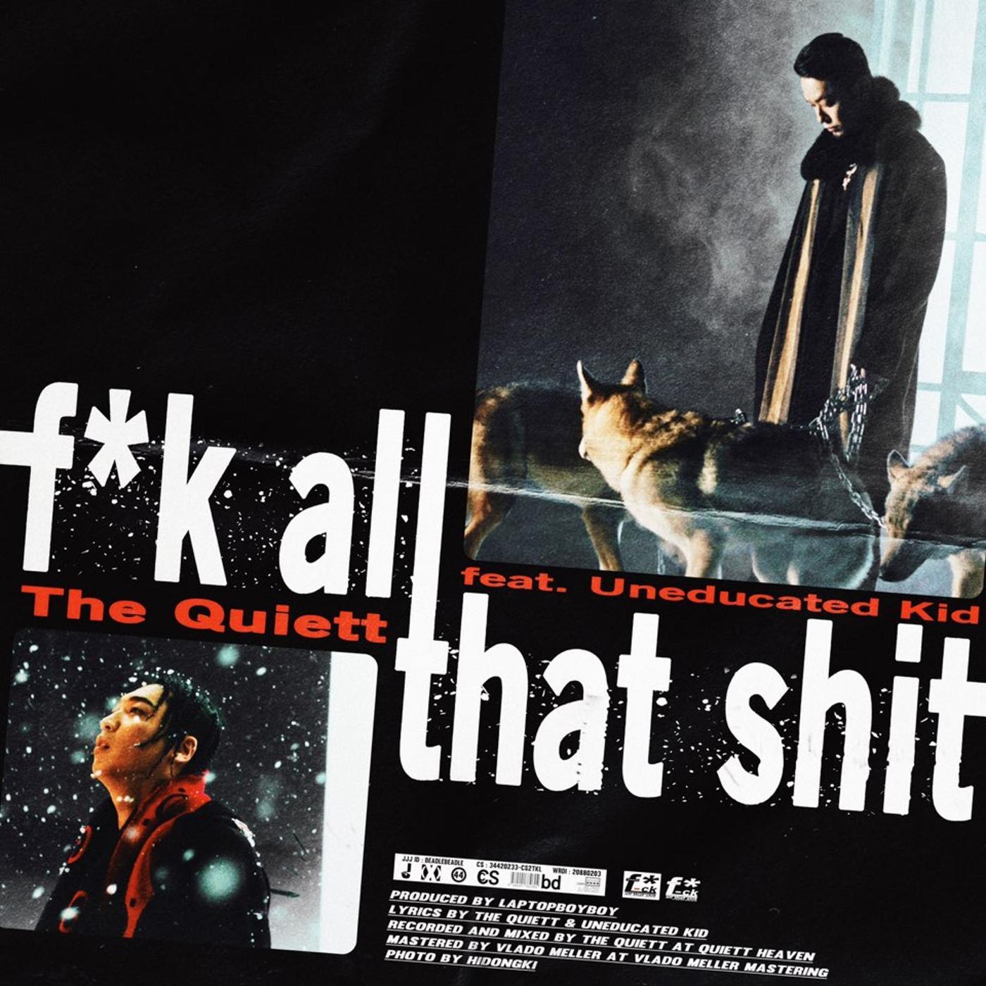 f*k all that shit