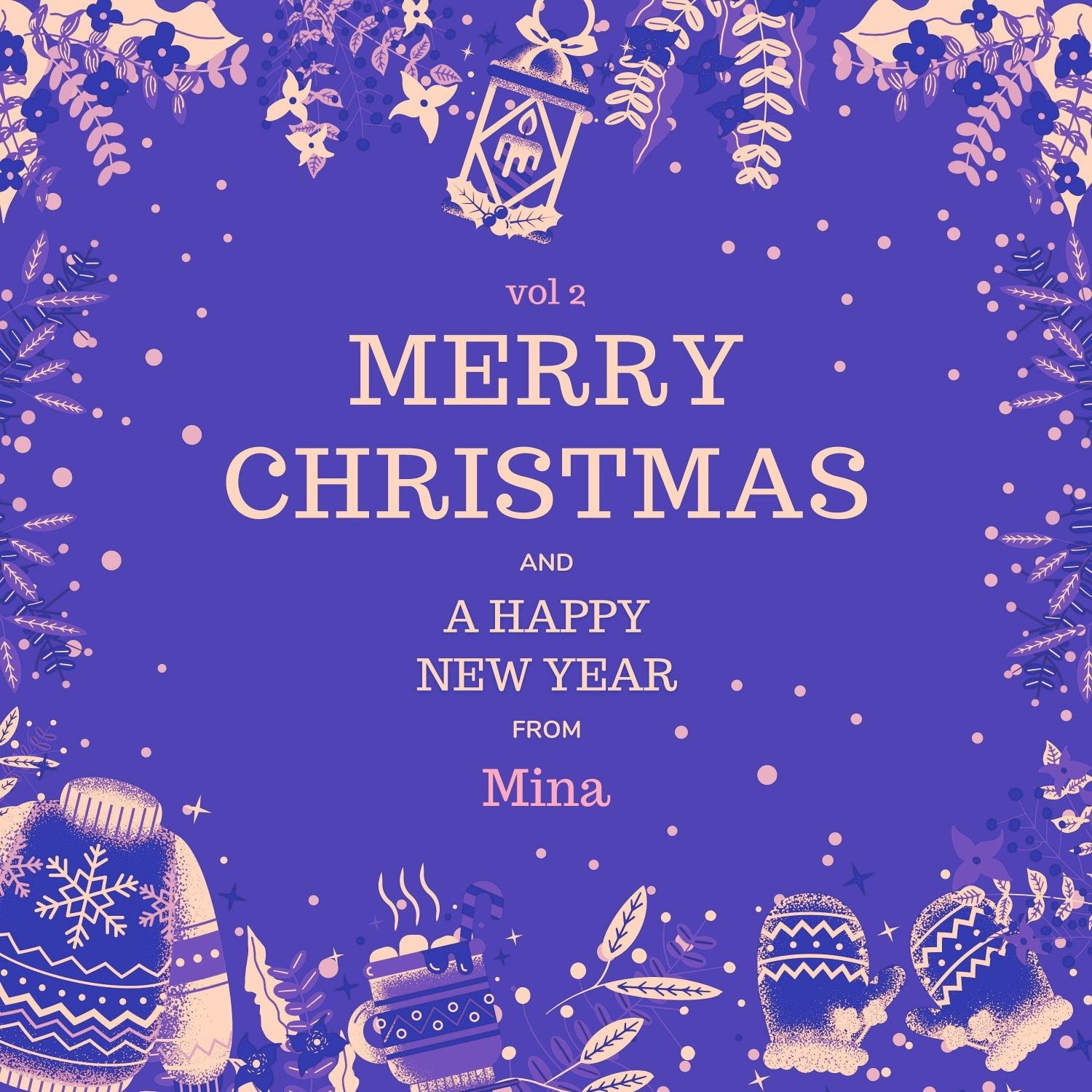 Merry Christmas and a Happy New Year from Mina, Vol. 2