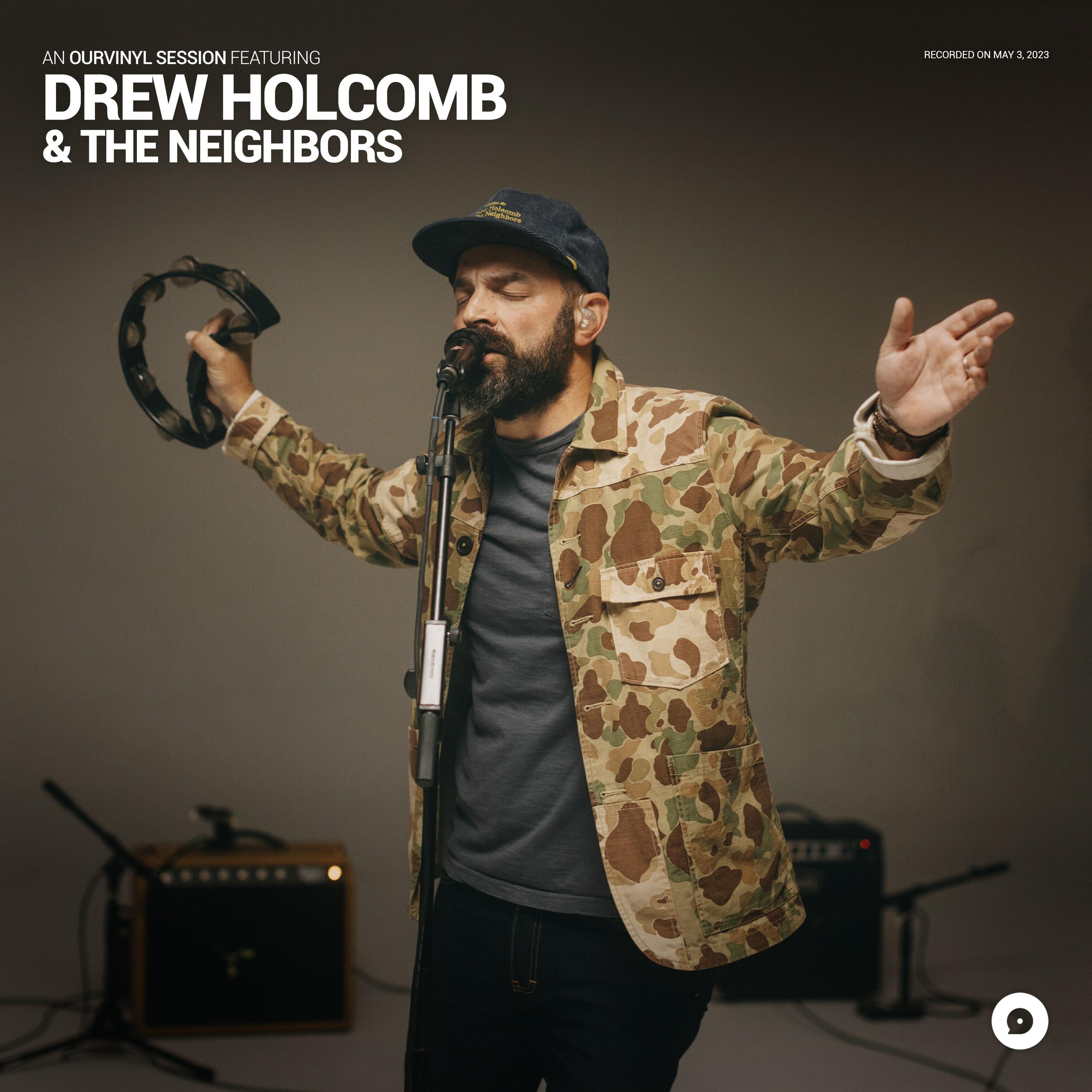 Drew Holcomb & The Neighbors - American Beauty (OurVinyl Sessions)