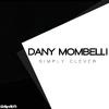 Dany Mombelli - Simply Clever