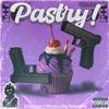 BxbyJxmes - Pastry!