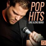 Pop Hits Sing Along Mania专辑