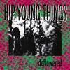 Hip Young Things - Coloured Days (Reprise)