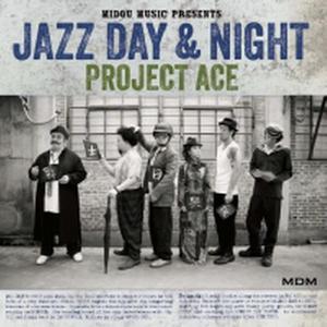 Project Ace - 爵士日与夜