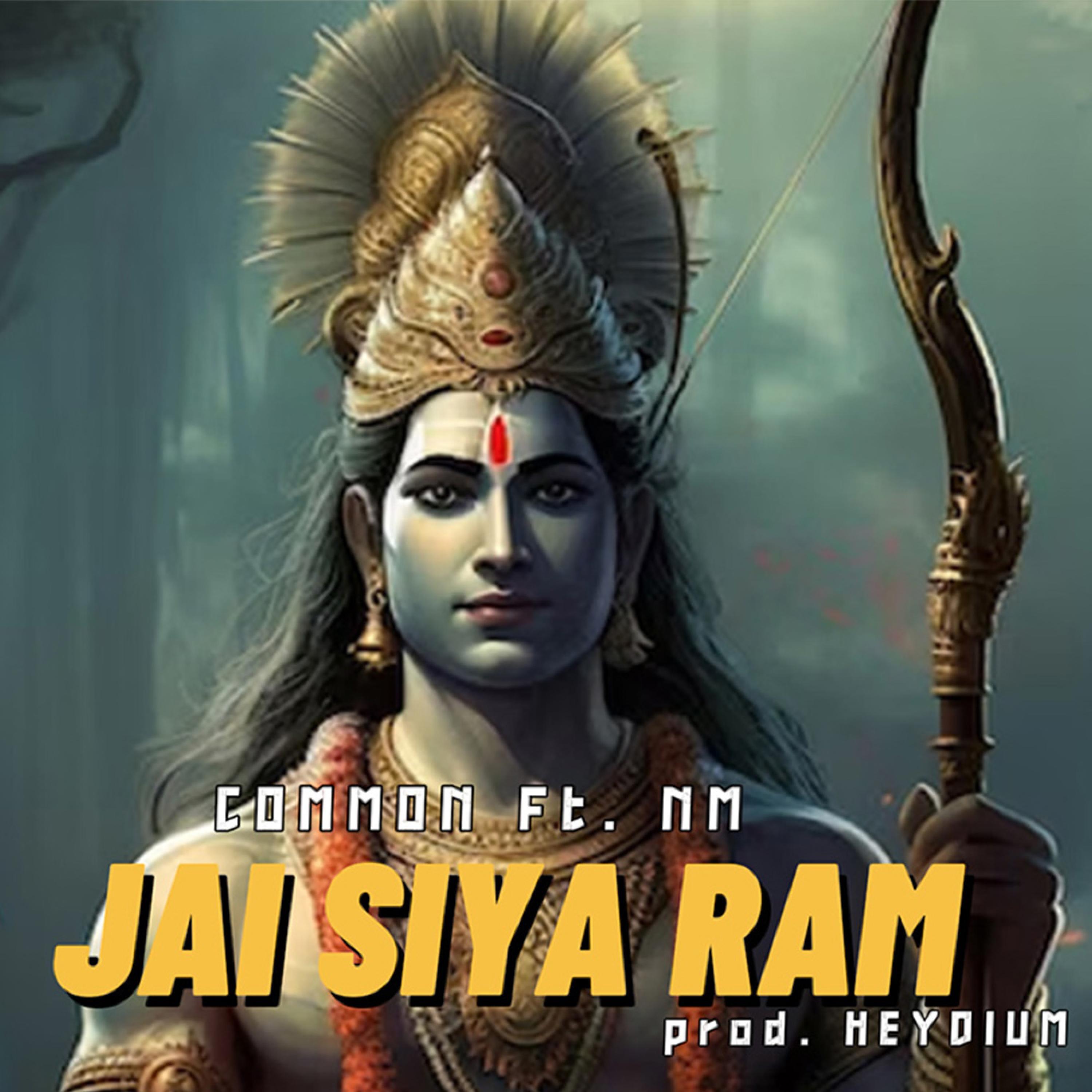 Common Raj - Jai Siya Ram (feat. NM)