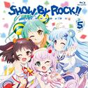 SHOW BY ROCK!! 第5巻 特典CD专辑