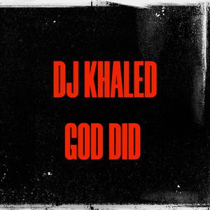 DJ Khaled - God Did (Pr Instrumental) 无和声伴奏 （降4半音）
