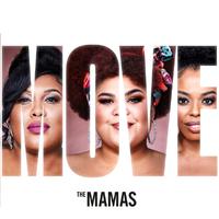 The Mamas - Move (Karaoke) 原版带和声伴奏