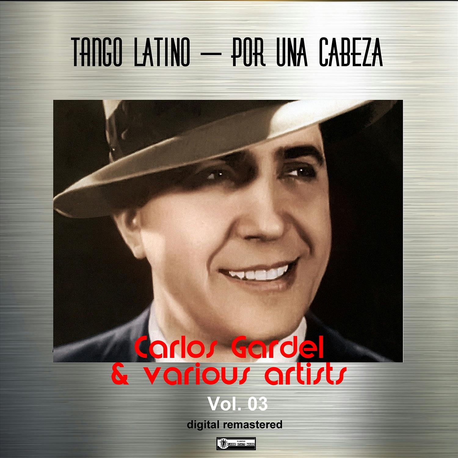 TANGO Latino – Por una cabeza vol. 03