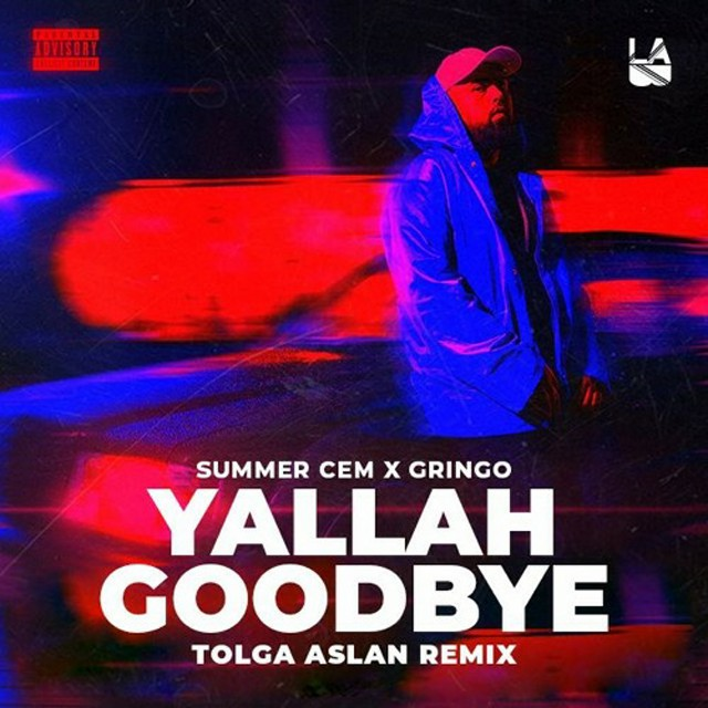 Yallah Goodbye (Tolga Aslan Remix)