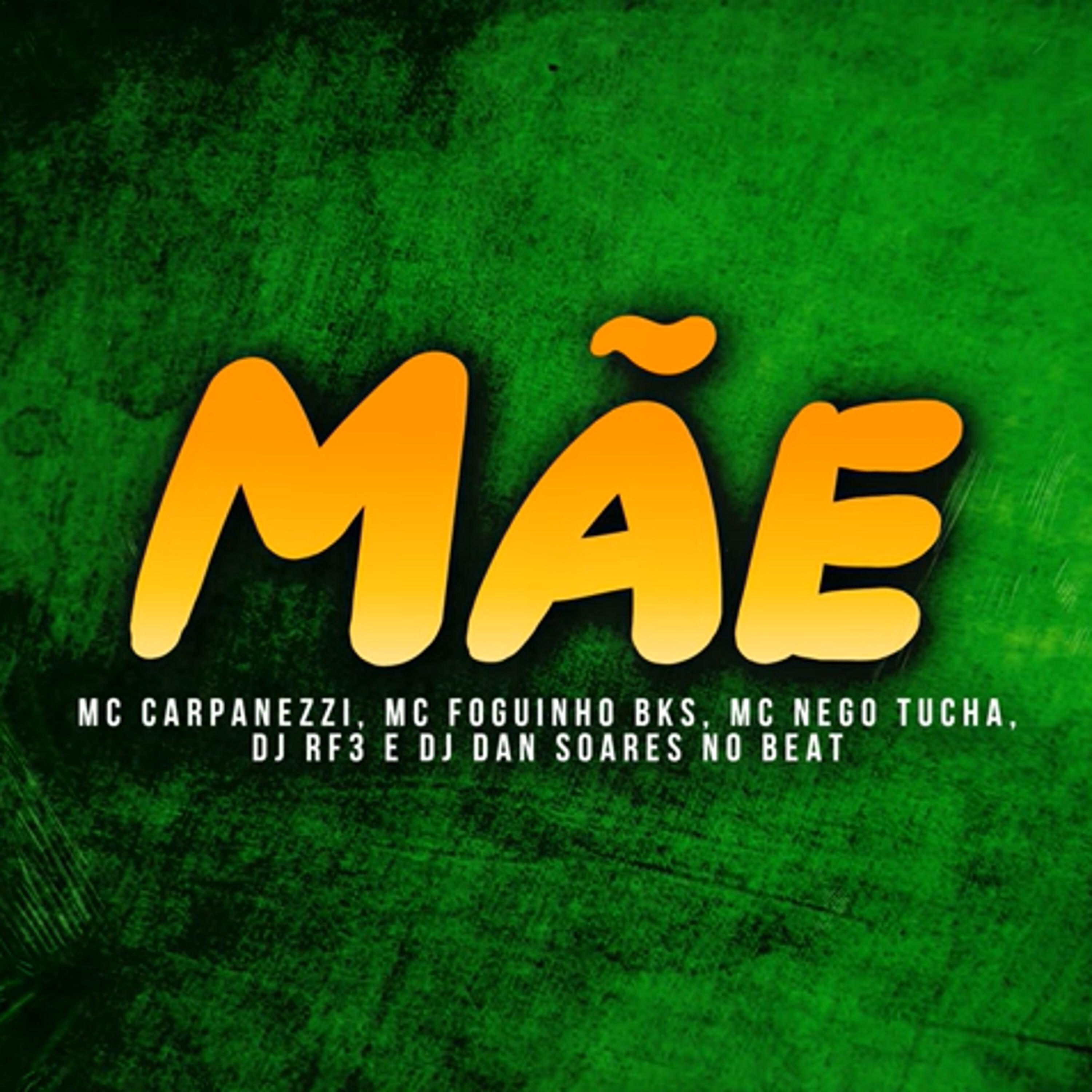 MC Carpanezzi - Mãe