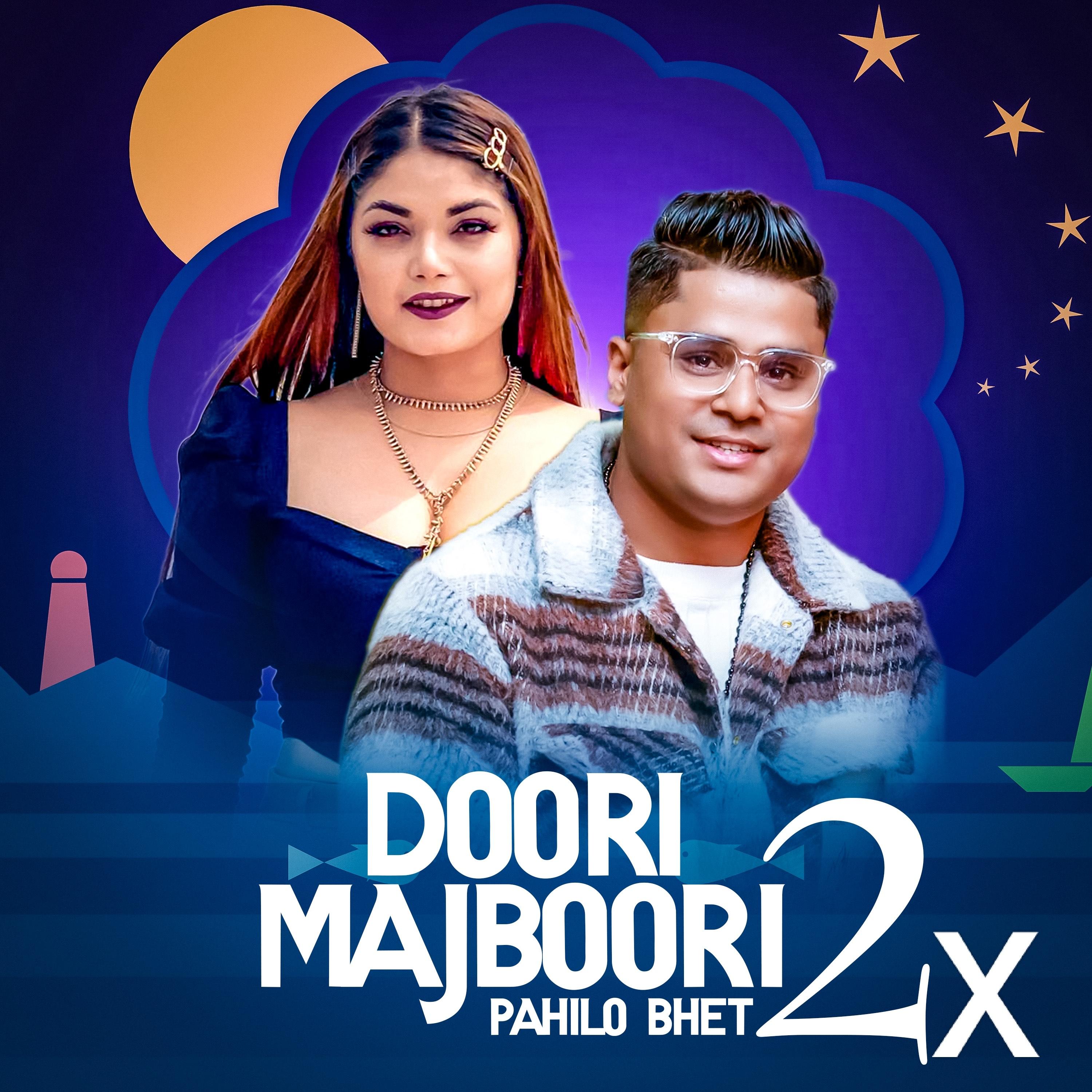 DOORI MAJBOORI pahilo bhet 2x (Sped Up Version)
