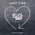 Last Time (Electro-Light Remix)