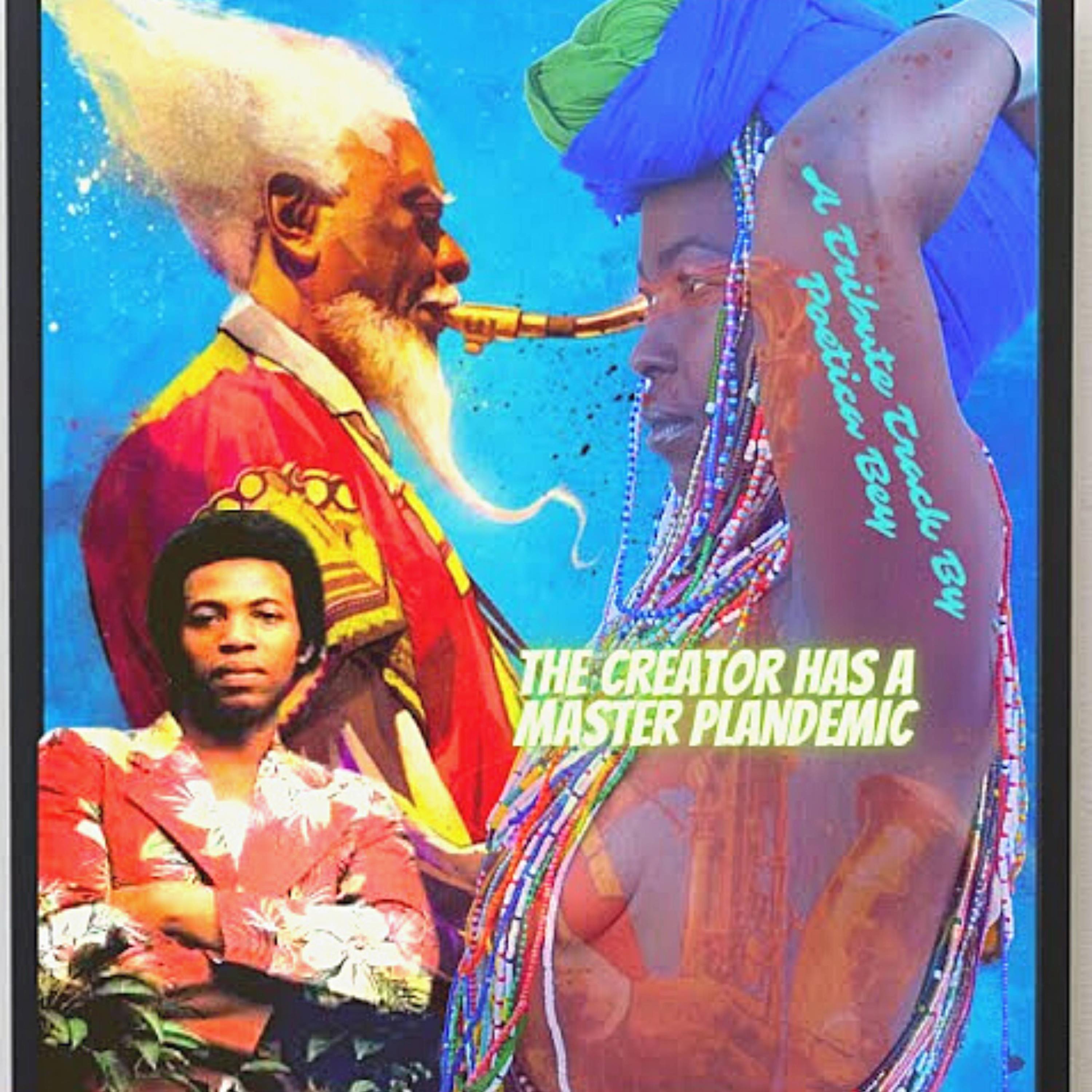 The Creator Has A Master Plandemic (feat. Norman Connors)