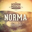 Les grands opéras : « Norma » interprété par Maria Callas