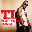 Yeah Ya Know (TAKERS)专辑