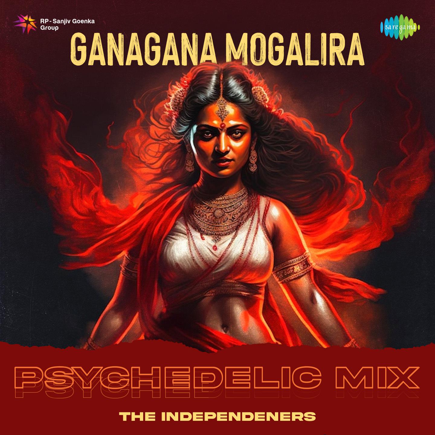 The Independeners - Ganagana Mogalira - Psychedelic Mix