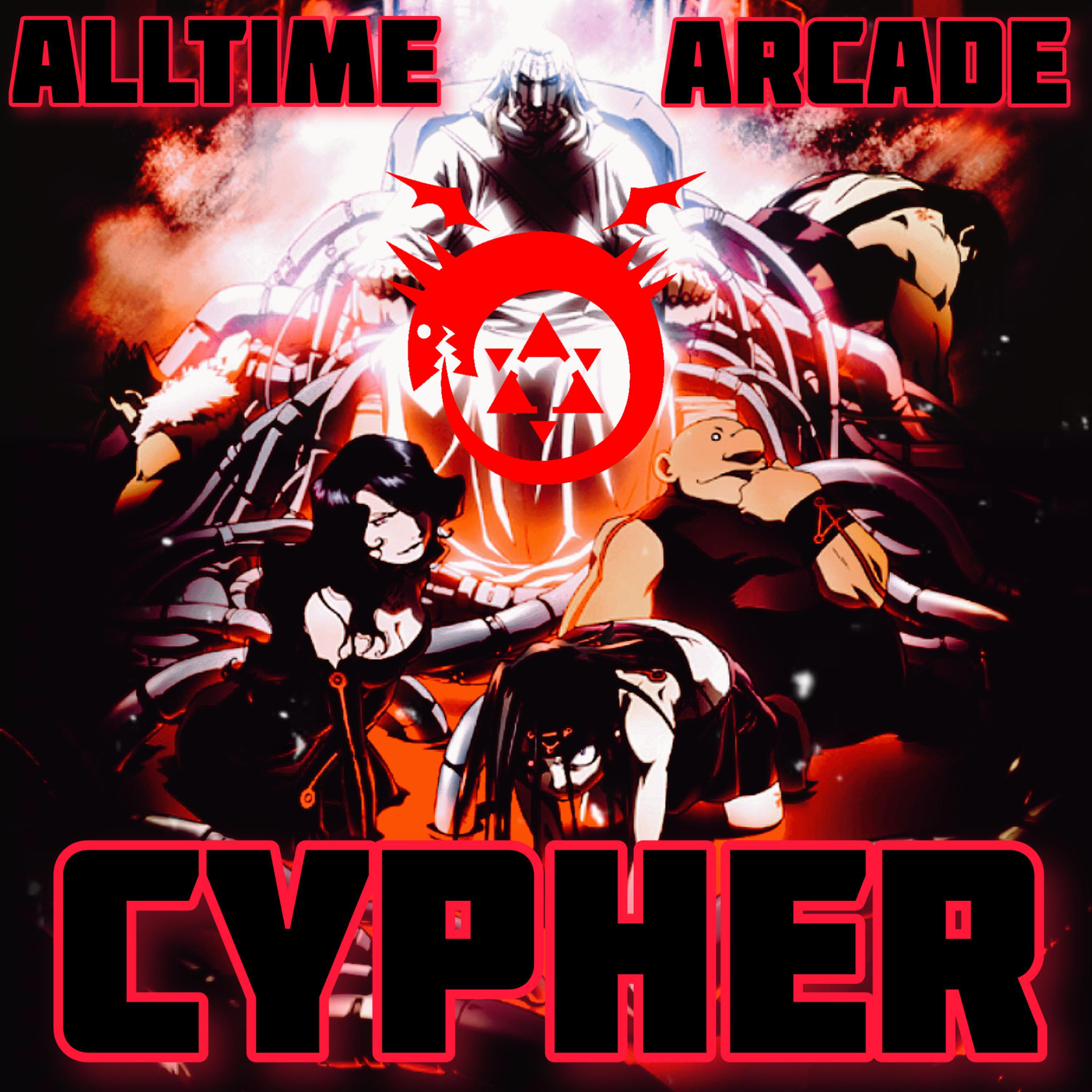 Alltime Arcade - Homonculus Cypher (FMAB) (feat. GOAT5801, Reckless Mind, NextLevel, J Cae, ShadowKnight music, Rivea Nix & Pure chAos Music)