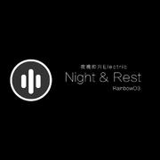 Night & Rest