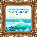 The Works of Claude Debussy, Vol. 2专辑