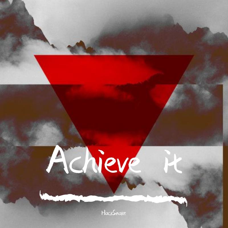 Achieve it