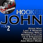 Hooked on John, Vol. 2 (The Dave Cash Collection)专辑