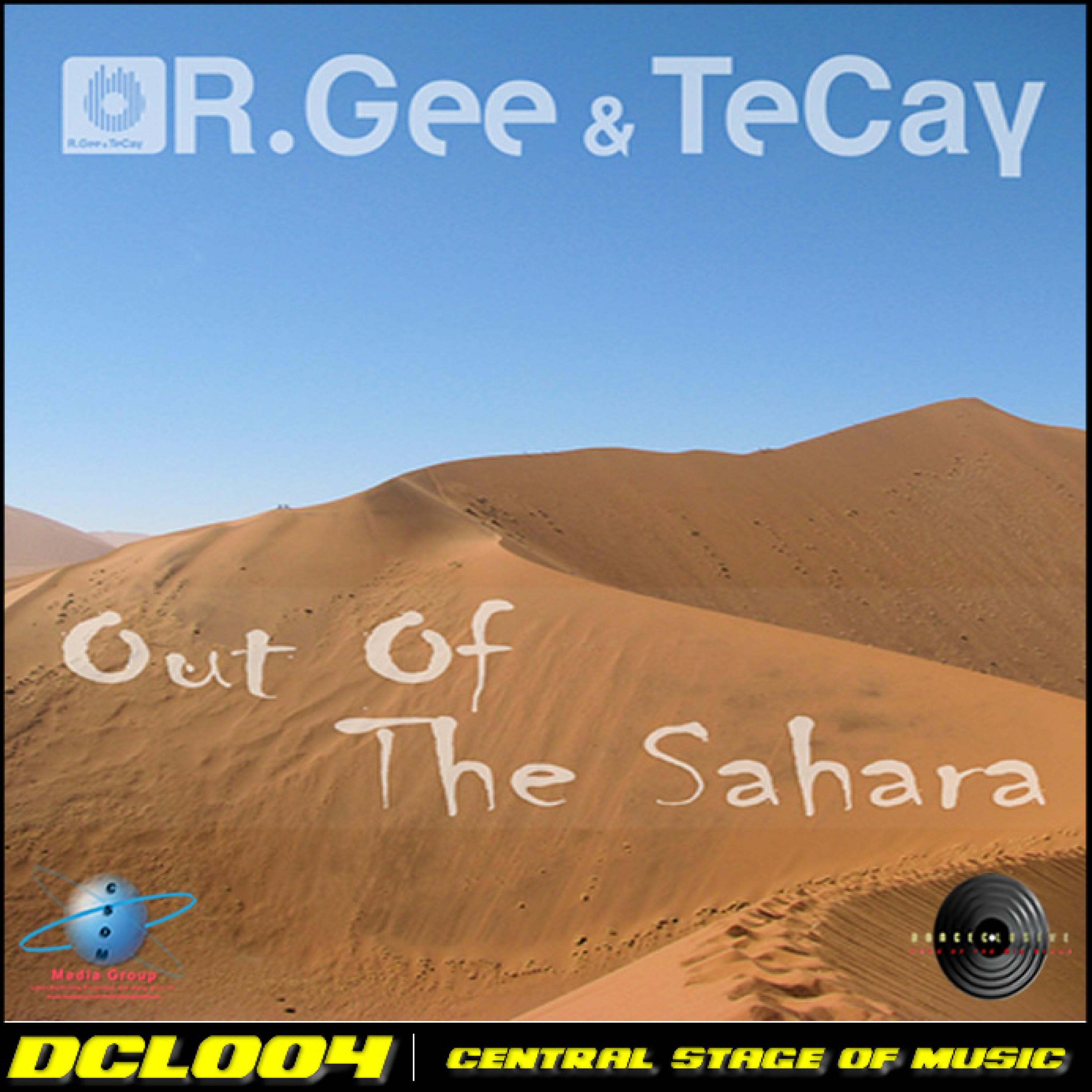 R.Gee - Out of the Sahara (Empyre One Remix)