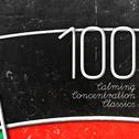 100 Calming Concentration Classics专辑
