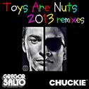 Toys Are Nuts 2013 Remixes专辑