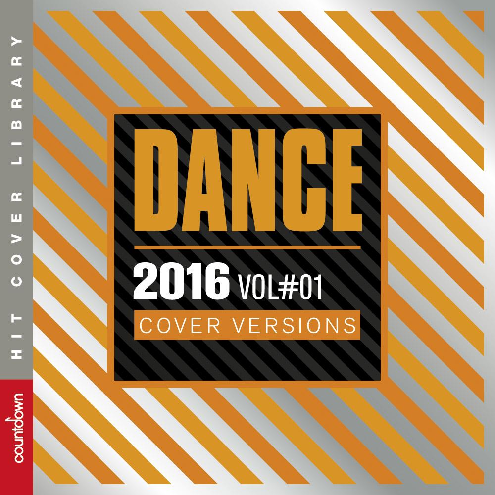 Dance 2016 Vol#01 (Cover Versions)