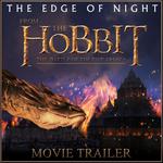 The Edge of Night (From "The Hobbit: The Battle of the Five Armies" Movie Trailer) - Single专辑