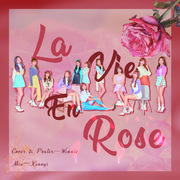 La Vie en Rose（翻自 IZ*ONE）