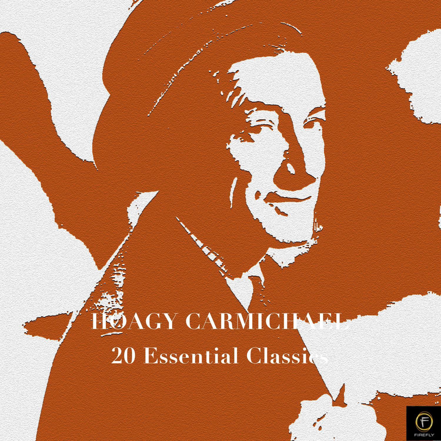Hoagy Carmichael, 20 Essential Classics