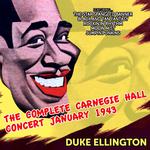 The Complete Carnegie Hall Concert January 1943 (Live)专辑