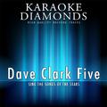 Dave Clark Five : The Best Songs (Karaoke Version)