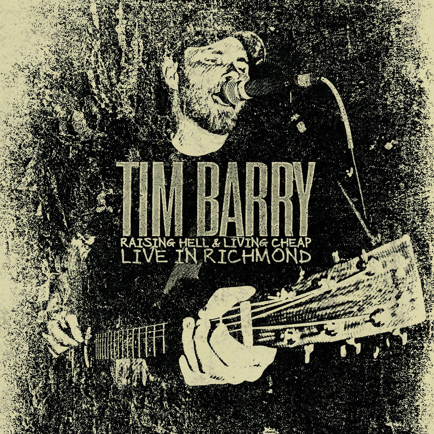 Raising Hell & Living Cheap: Live in Richmond (Live)