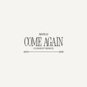 come again (CLESENT SURF Music Remix)专辑