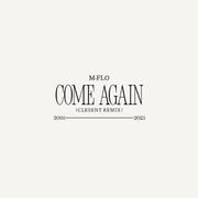 come again (CLESENT SURF Music Remix)